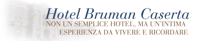 Hotel Bruman Caserta, hotel caserta, albergo caserta